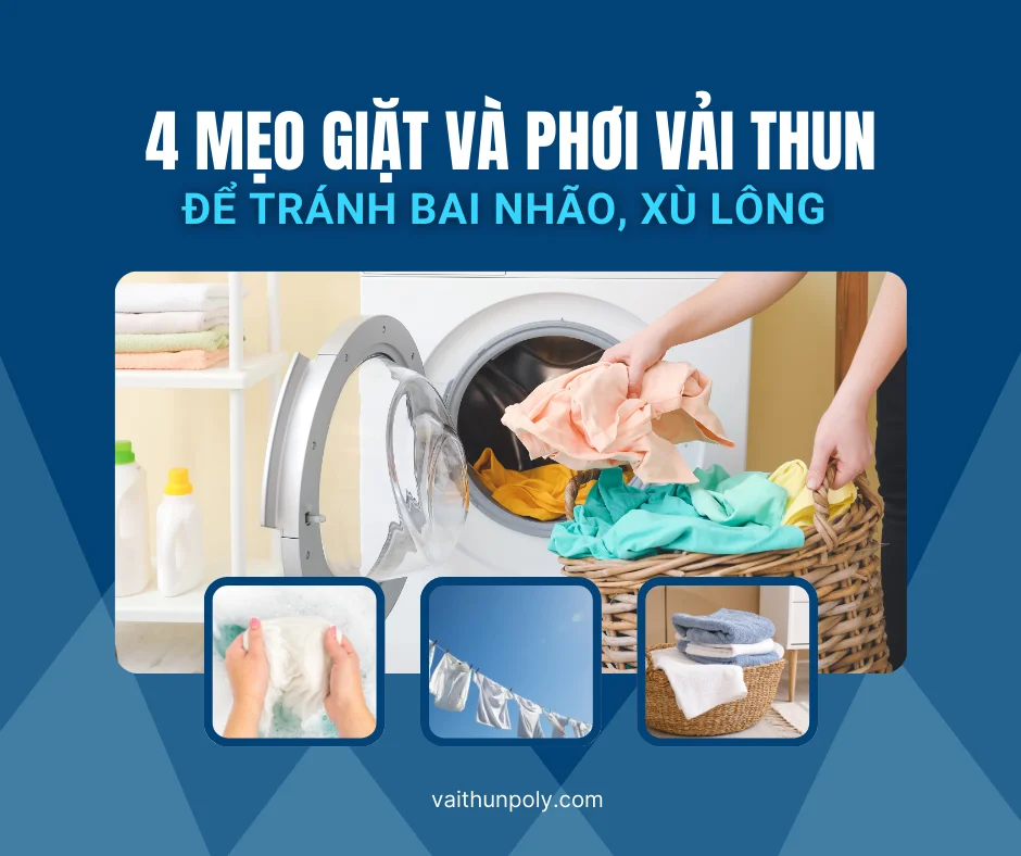 4 Mẹo Giặt và Phơi Vải Thun Để Tránh Bai Nhão, Xù Lông