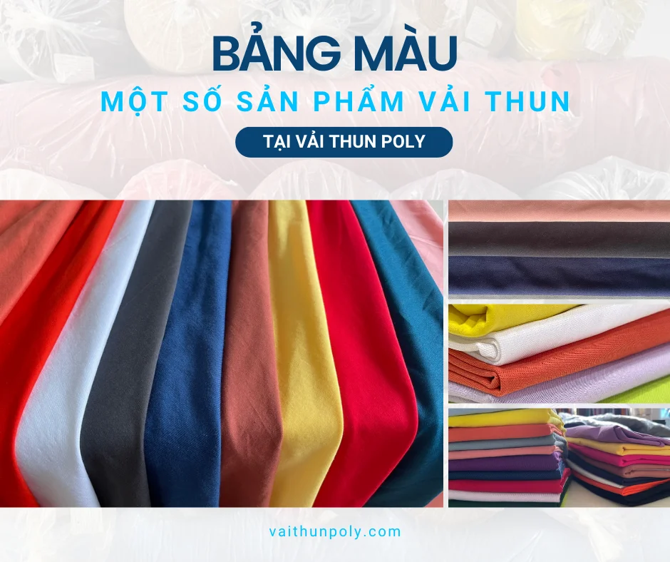 BẢNG MÀU MỘT SỐ SẢN PHẨM TẠI VẢI THUN POLY