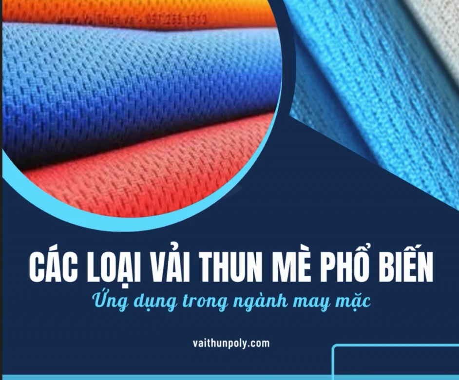 CÁC LOẠI VẢI THUN MÈ PHỔ BIẾN