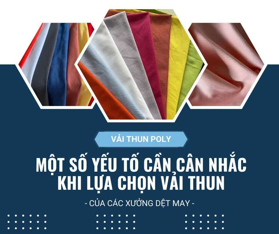 CÁC YẾU TỐ CẦN LƯU Ý KHI LỰA CHỌN VẢI THUN