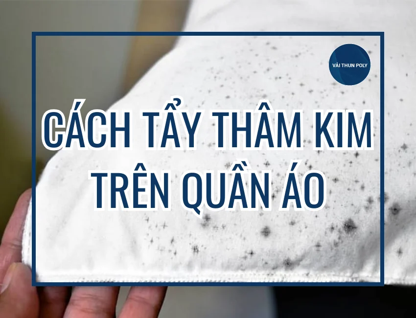 Cách tẩy thâm kim trên quần áo